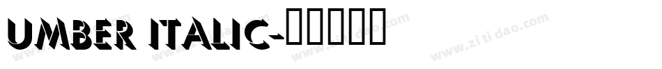 Umber Italic字体转换